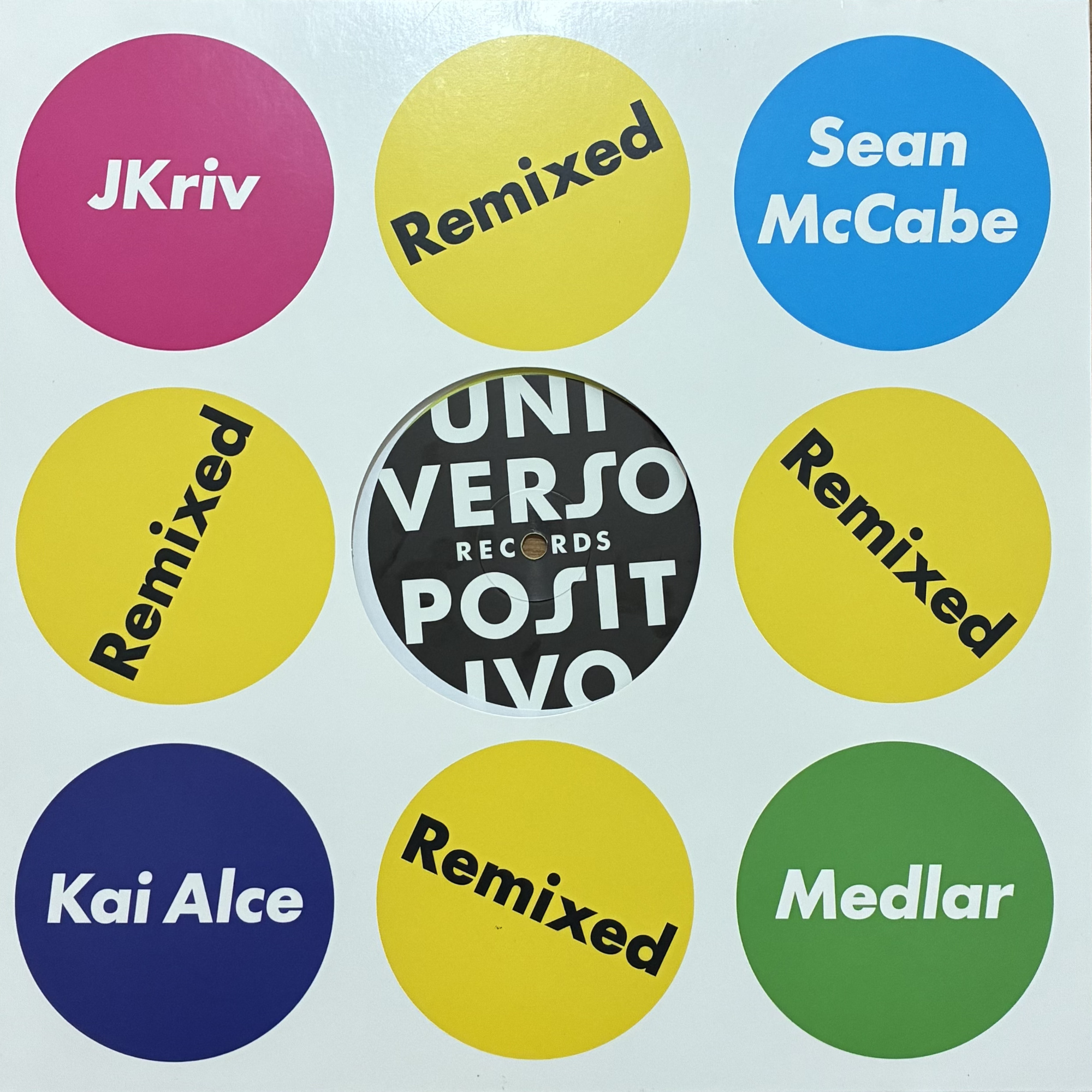 VA – Universo Positivo – Remix EP incl. Kai Alce, JKriv, Medlar & Sean McCabe